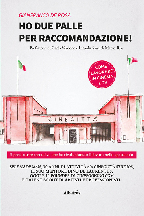 Ho due palle per raccomandazione! - Gianfranco De Rosa - Libro - Gruppo Albatros Il Filo