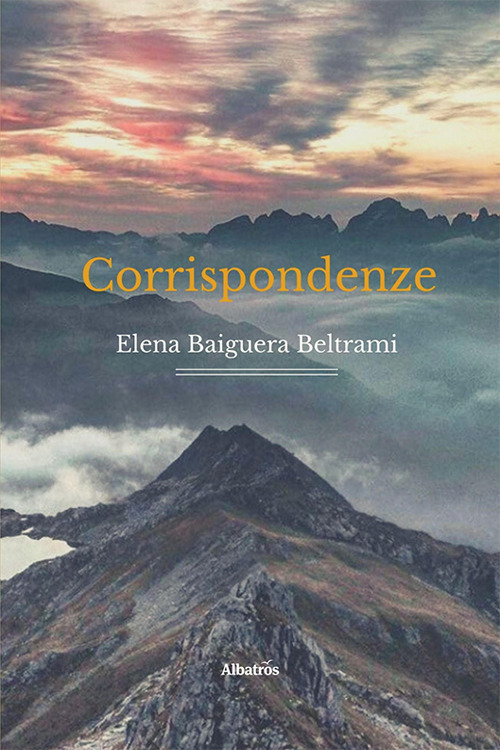 Corrispondenze - Elena Baiguera Beltrami - Libro - Gruppo Albatros Il Filo