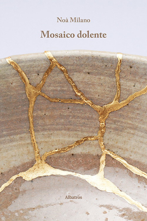 Mosaico dolente - Noà Milano - Libro - Gruppo Albatros Il Filo
