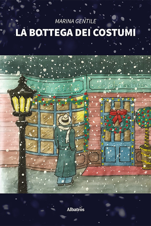 La bottega dei costumi - Marina Gentile - Libro - Gruppo Albatros Il Filo