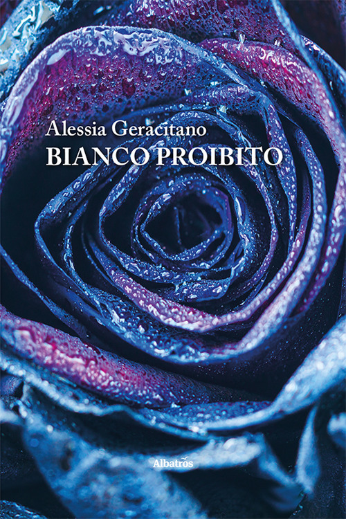 Bianco proibito - Alessia Geracitano - Libro - Gruppo Albatros Il Filo