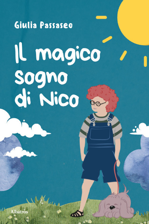 Il magico sogno di Nico - Giulia Passaseo - Libro - Gruppo Albatros Il Filo