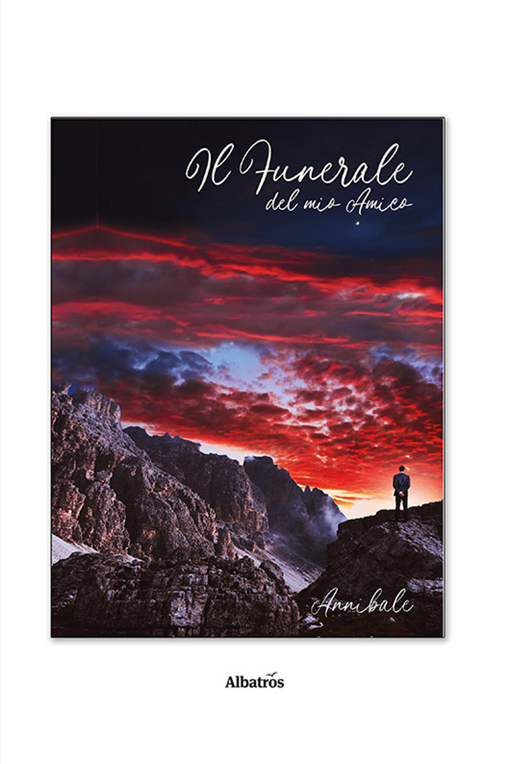 Il funerale del mio amico - Annibale Carlessi - Libro - Gruppo Albatros Il Filo