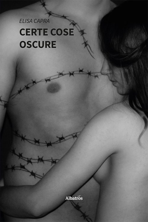 Certe cose oscure - Elisa Capra - Libro - Gruppo Albatros Il Filo