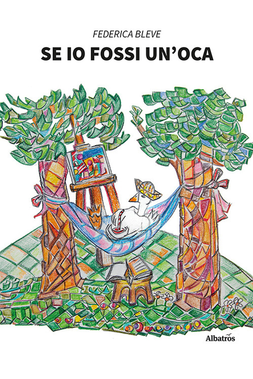 Se io fossi un'oca - Federica Bleve - Libro - Gruppo Albatros Il Filo
