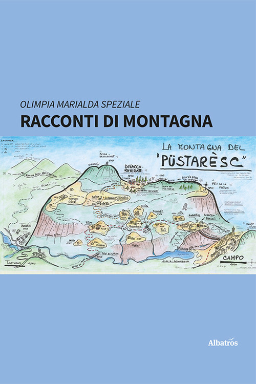 Racconti di montagna - Olimpia Marialda Speziale - Libro - Gruppo Albatros Il Filo
