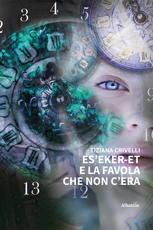 Es'Eker-et e la favola che non c’era - Tiziana Crivelli - Libro - Gruppo Albatros Il Filo