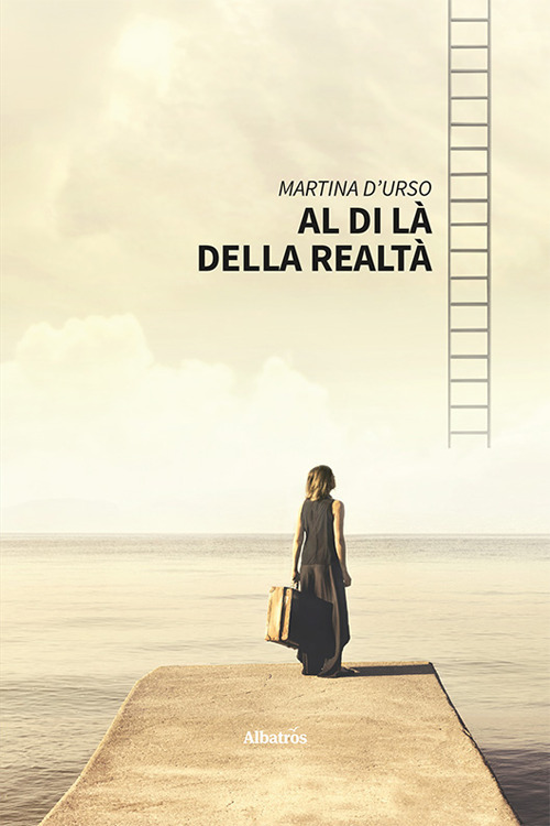 Al di là della realtà - Martina D'Urso - Libro - Gruppo Albatros Il Filo