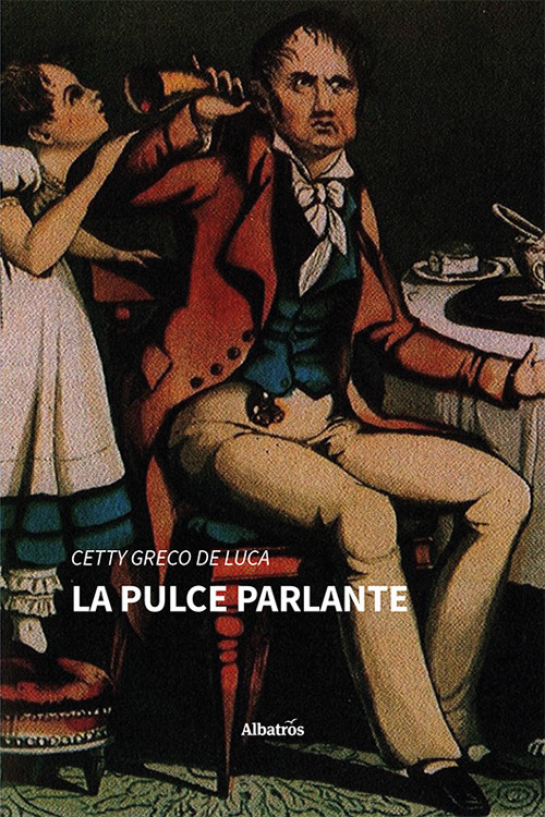 La pulce parlante - Cetty Greco De Luca - Libro - Gruppo Albatros Il Filo
