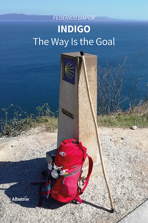 Indigo. The way is the goal - Federico Dapor - Libro - Gruppo Albatros Il Filo
