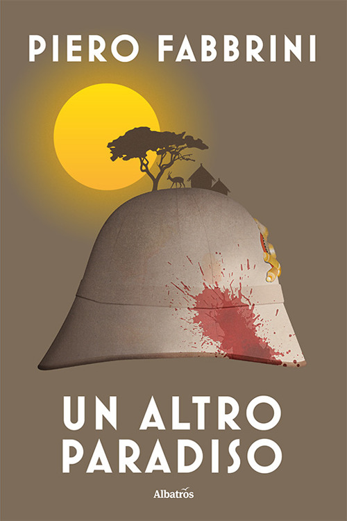 Un altro paradiso - Piero Fabbrini - Libro - Gruppo Albatros Il Filo