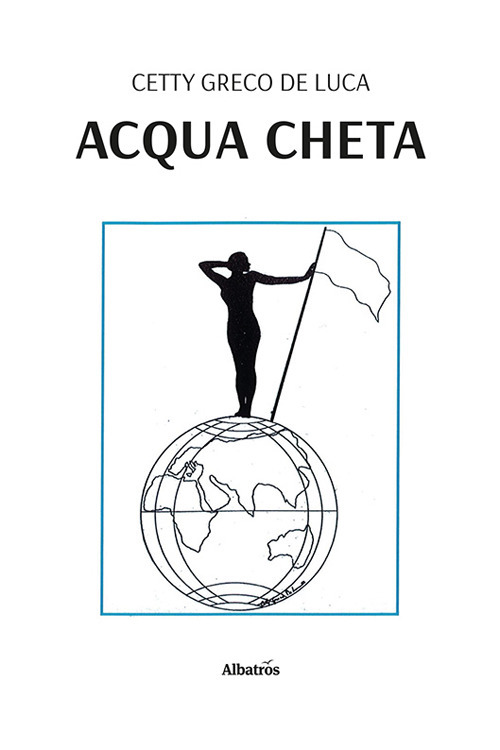 Acqua cheta - Cetty Greco De Luca - Libro - Gruppo Albatros Il Filo