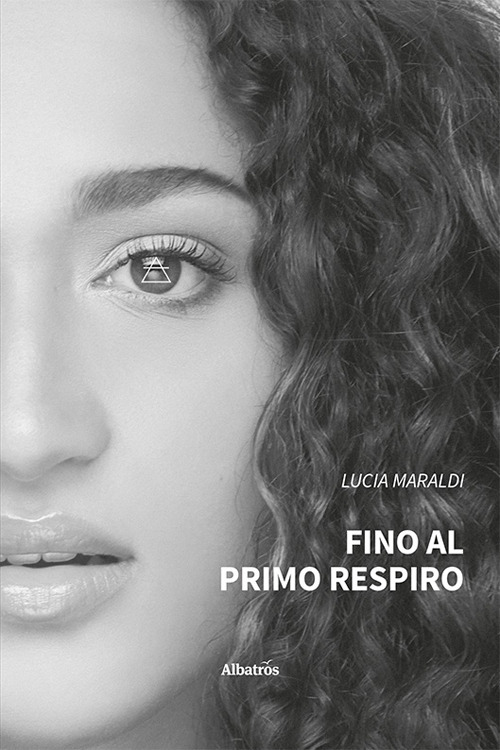 Fino al primo respiro - Lucia Maraldi - Libro - Gruppo Albatros Il Filo