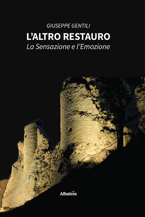 L'altro restauro. La sensazione e l'emozione