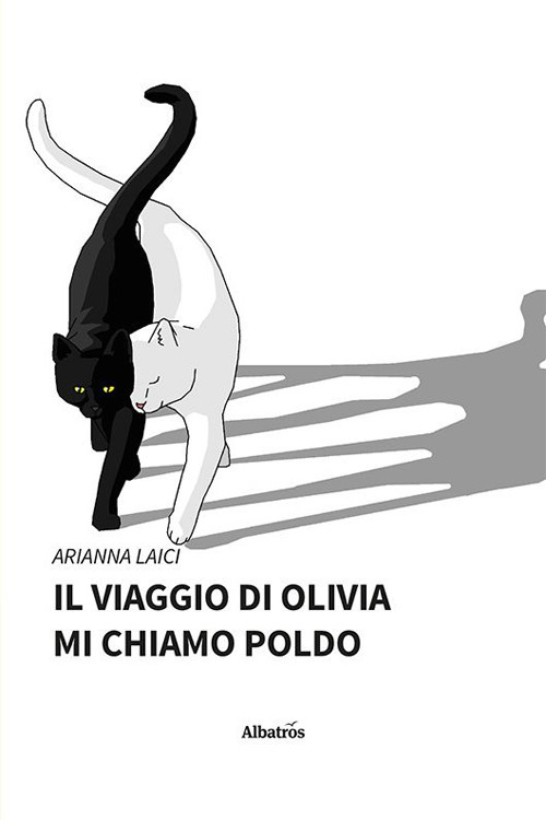 Il viaggio di Olivia. Mi chiamo Poldo - Arianna Laici - Libro - Gruppo Albatros Il Filo