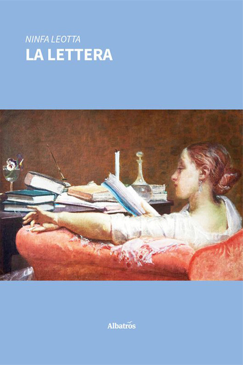 La lettera - Ninfa Leotta - Libro - Gruppo Albatros Il Filo