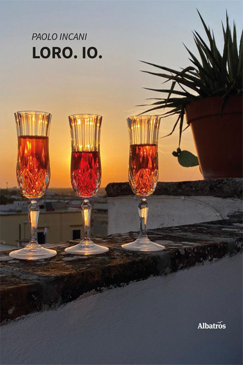 Loro. Io. - Paolo Incani - Libro - Gruppo Albatros Il Filo