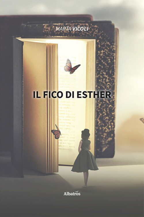Il fico di Esther - Marta Vicoli - Libro - Gruppo Albatros Il Filo
