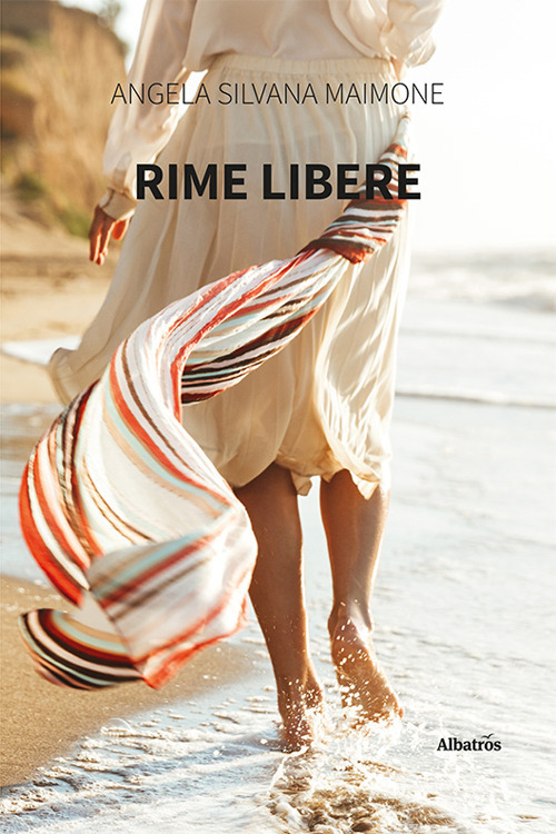 Rime libere - Angela Silvana Maimone - Libro - Gruppo Albatros Il Filo
