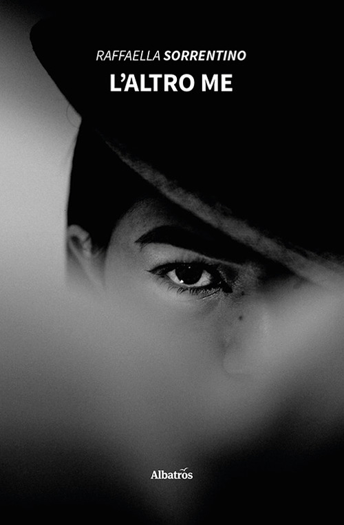 L'altro me - Raffaella Sorrentino - Libro - Gruppo Albatros Il Filo