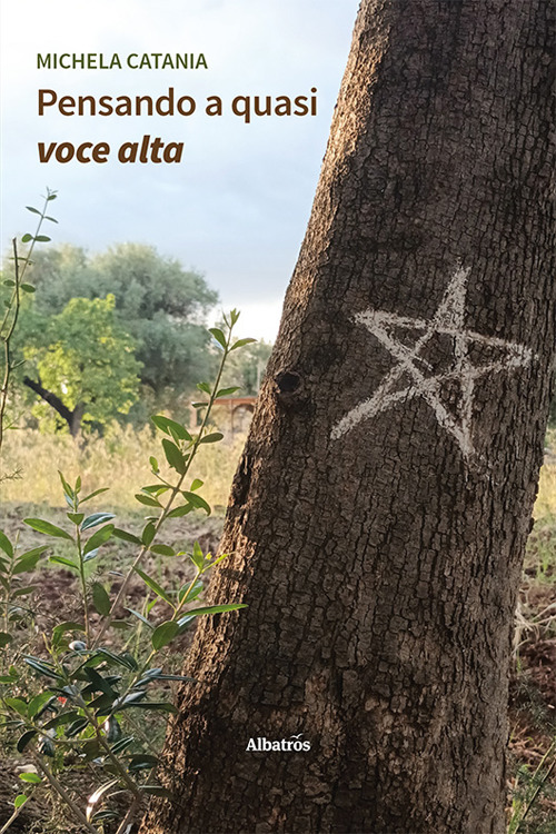 Pensando a quasi voce alta - Michela Catania - Libro - Gruppo Albatros Il Filo