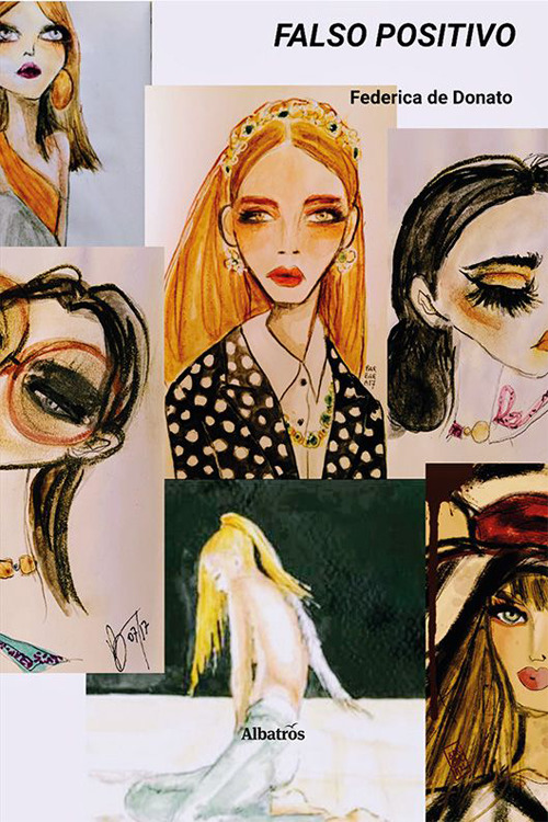 Falso positivo - Federica de Donato - Libro - Gruppo Albatros Il Filo