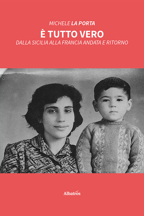 È tutto vero. Dalla Sicilia alla Francia andata e ritorno