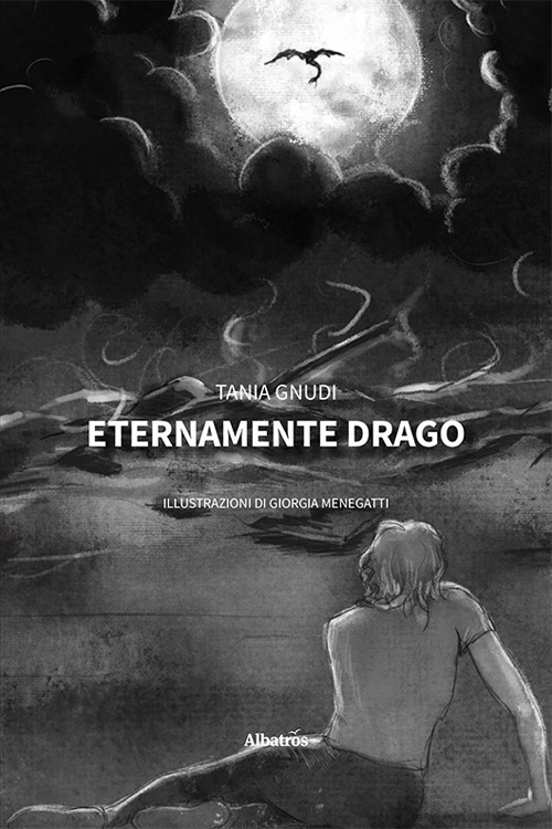 Eternamente drago - Tania Gnudi - Libro - Gruppo Albatros Il Filo
