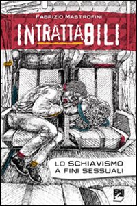 INTRATTABILI - 9788830719323