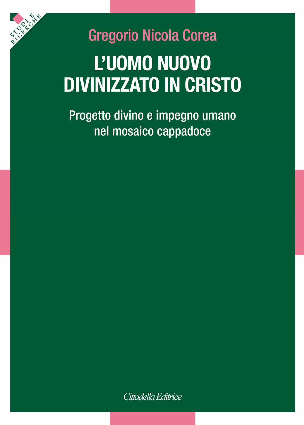 L'uomo divinizzato in Cristo. Progetto divino e impegno umano nel mosaico Cappadoce