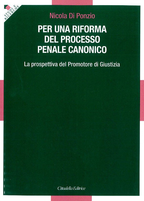 Per una riforma del processo penale canonico. La prospettiva del Promotore di Giustizia