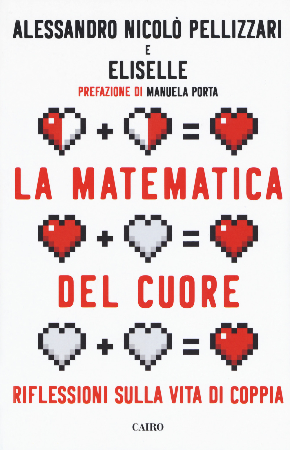 La matematica del cuore. Riflessioni sulla vita di coppia