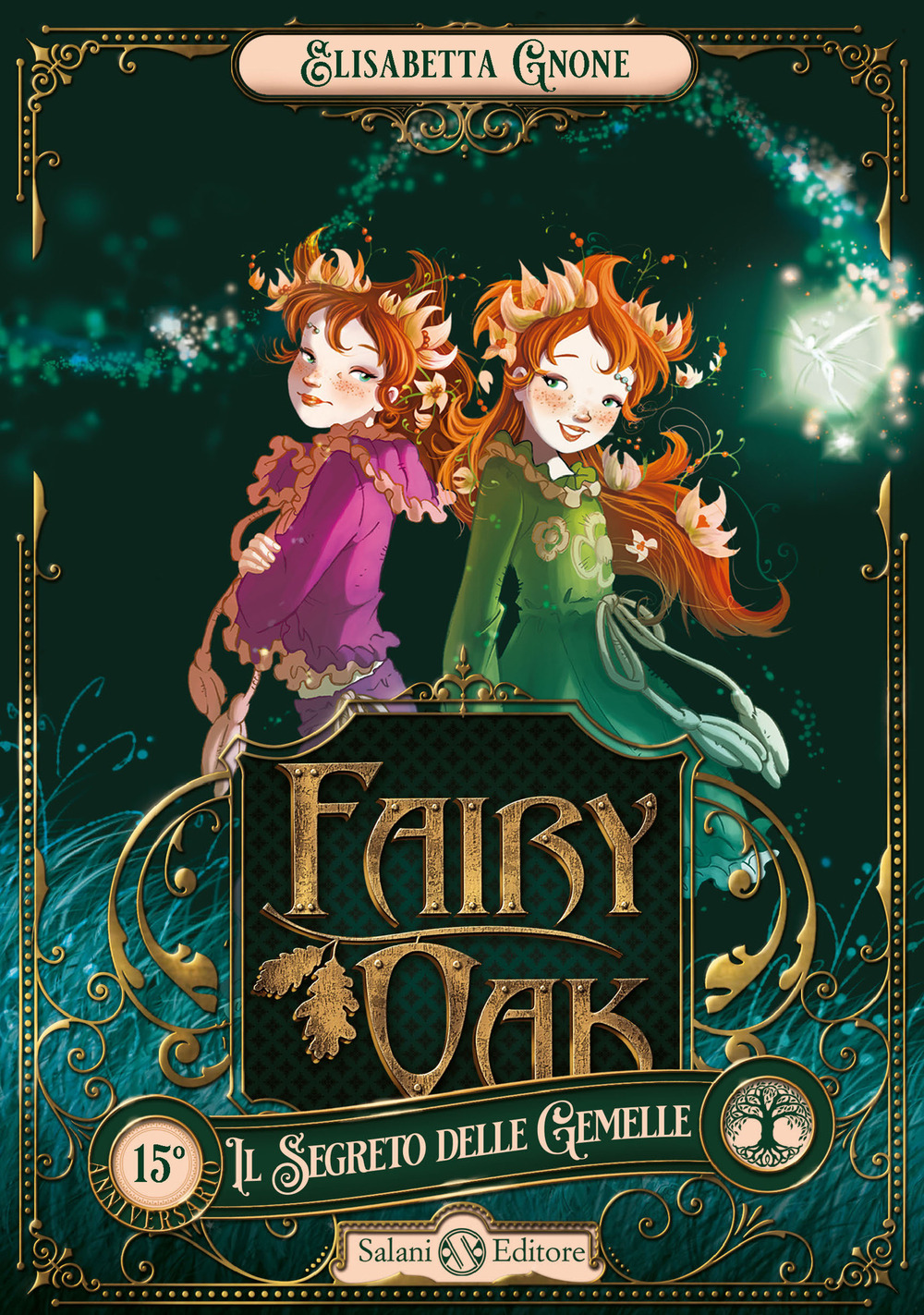 Il segreto delle gemelle. Fairy Oak. Vol. 1