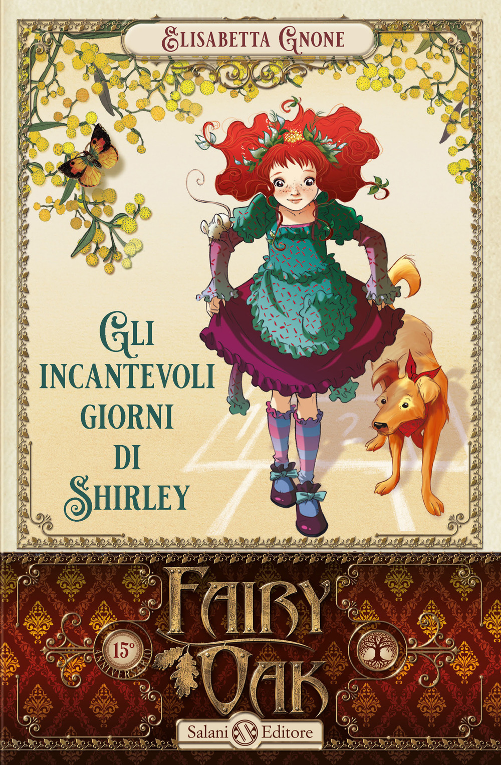 Gli incantevoli giorni di Shirley. Fairy Oak. Vol. 5