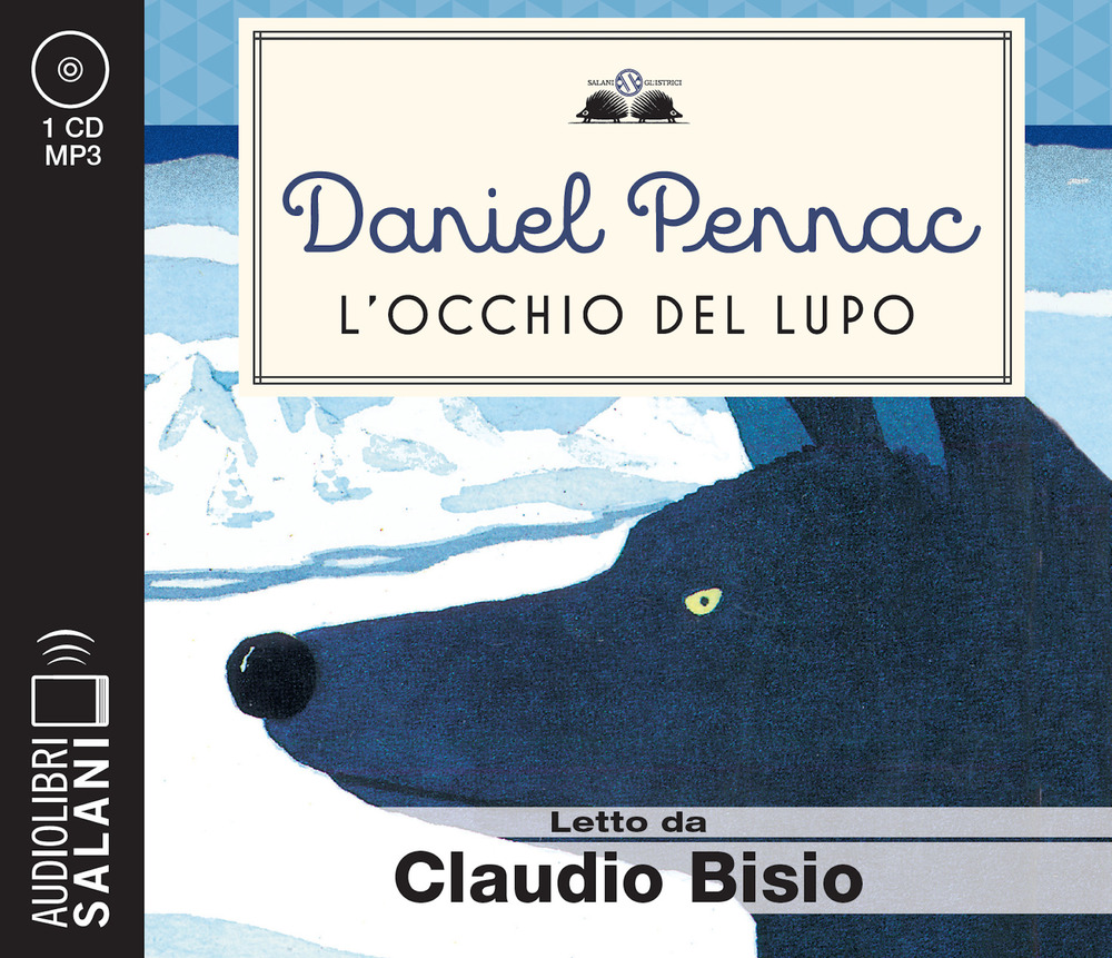 L'occhio del lupo letto da Claudio Bisio. Audiolibro. CD Audio formato MP3