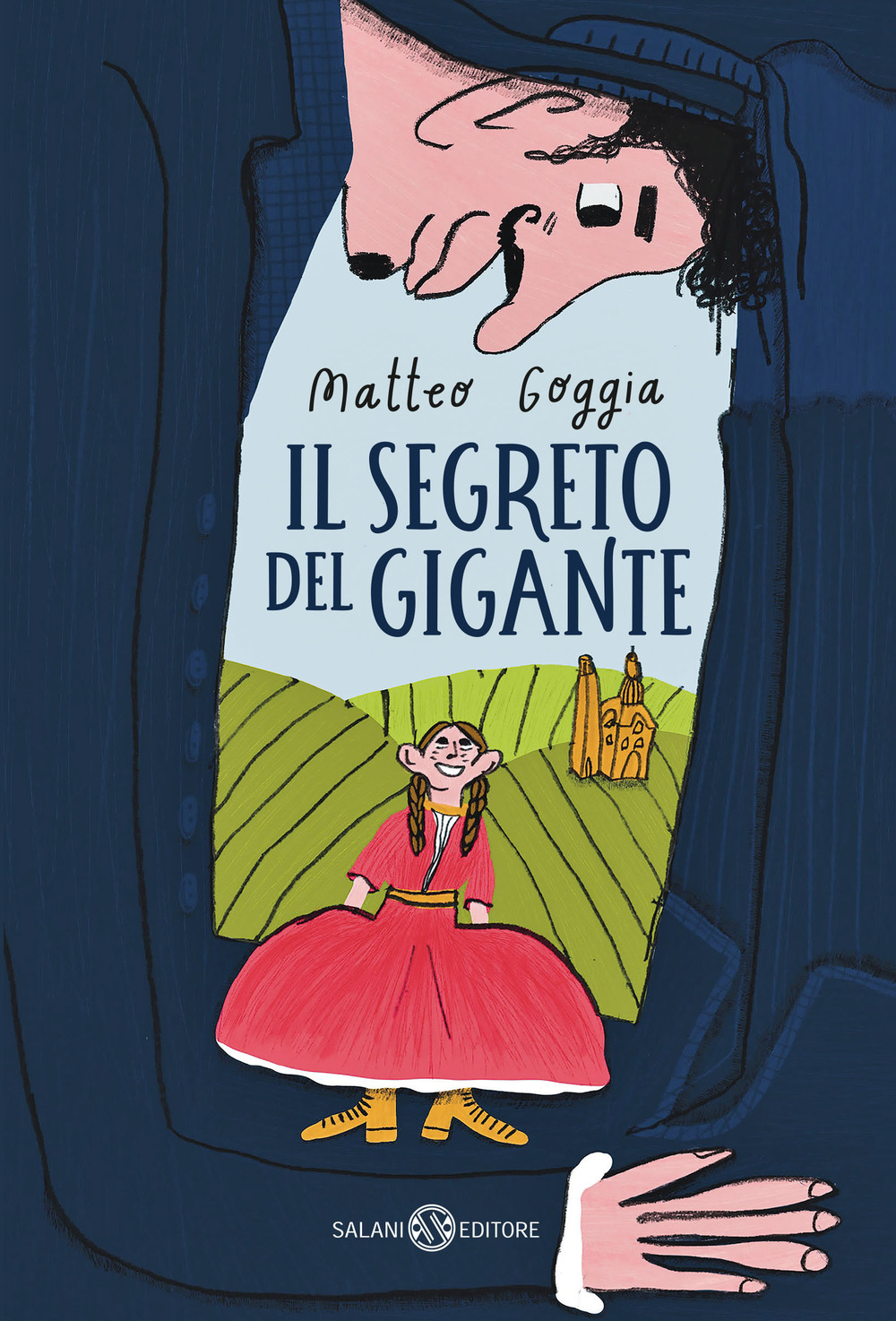 Il segreto del gigante - Matteo Goggia - Libro - Salani