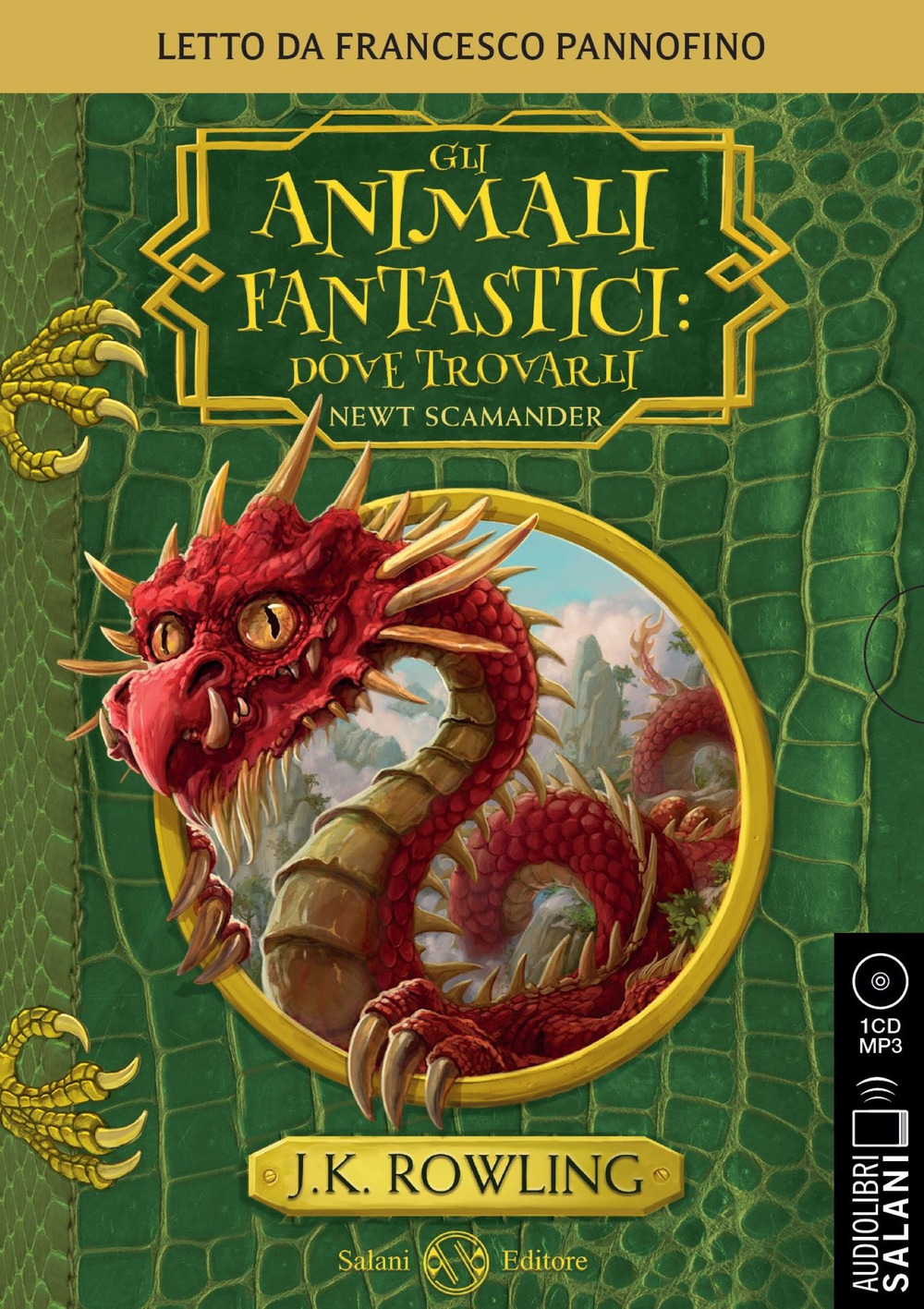 Gli animali fantastici: dove trovarli letto da Francesco Pannofino. Audiolibro. CD Audio formato MP3