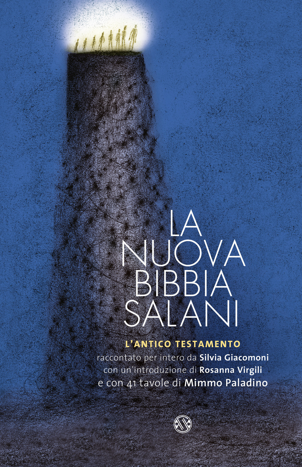 La nuova Bibbia Salani. L'Antico Testamento