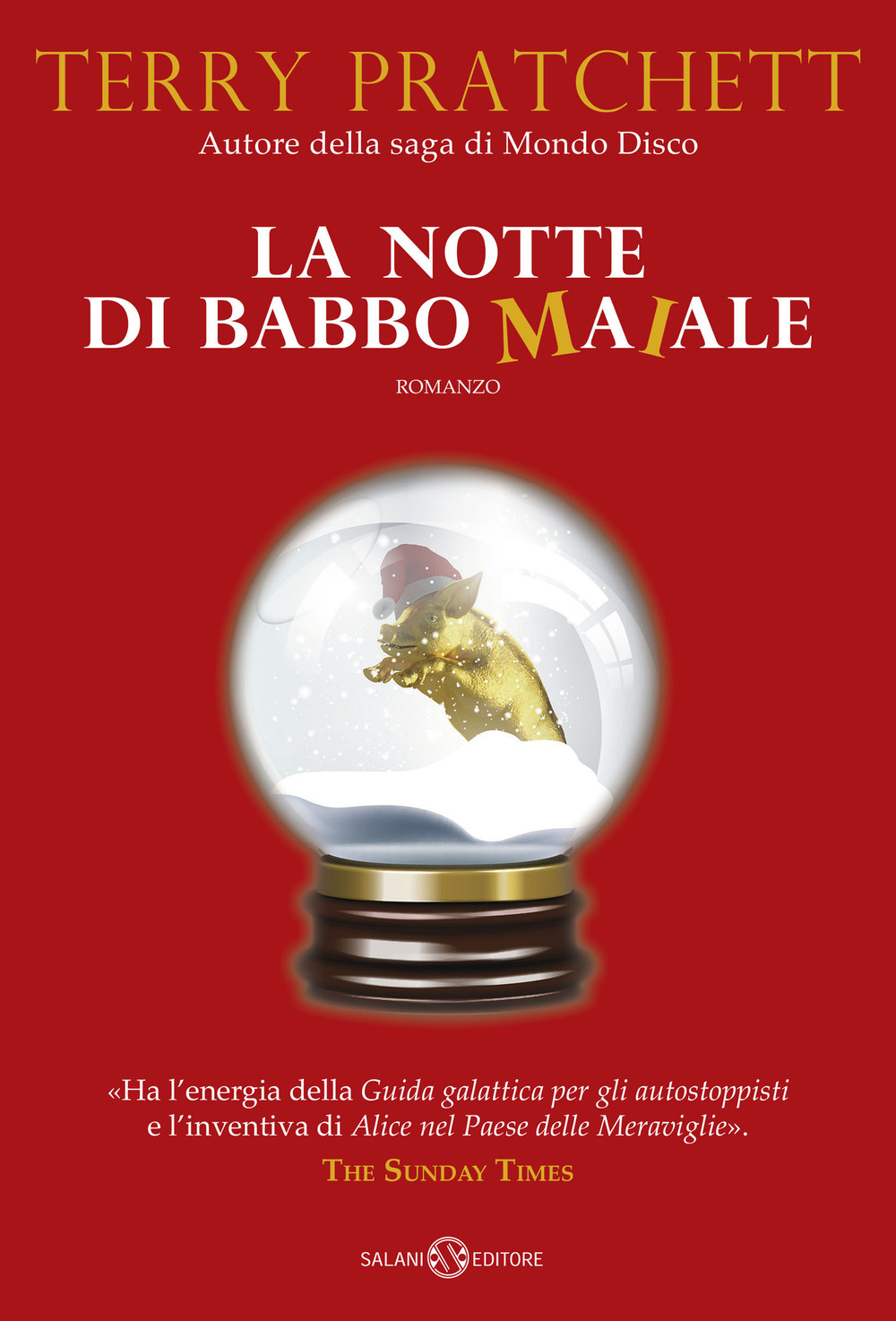 La notte di Babbo Maiale - Terry Pratchett - Libro - Salani