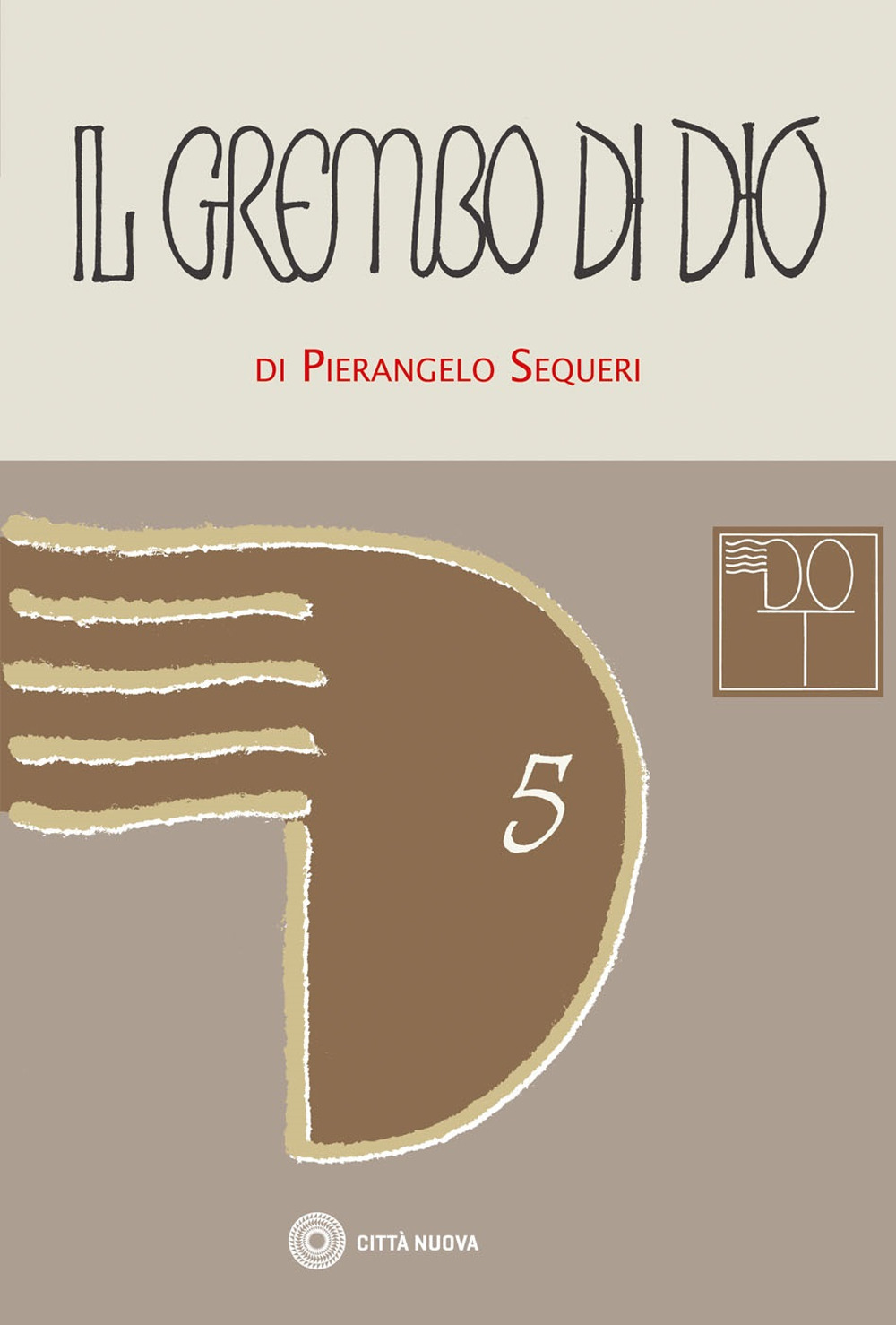 Il grembo di Dio. Ontologia trinitaria e affezione creatrice