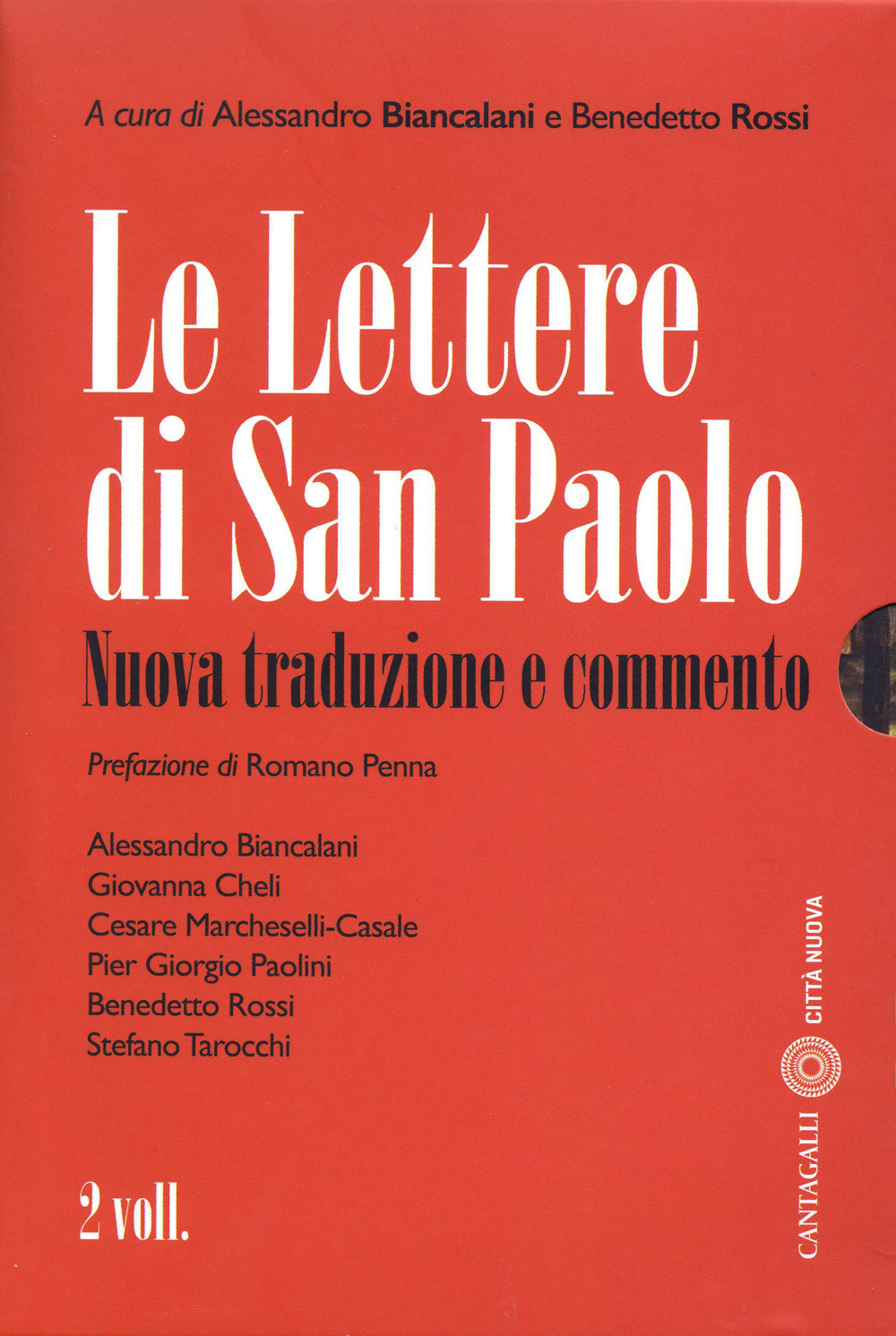 Le lettere di San Paolo. Nuova traduzione e commento