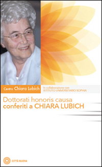 Dottorati honoris causa conferiti a Chiara Lubich