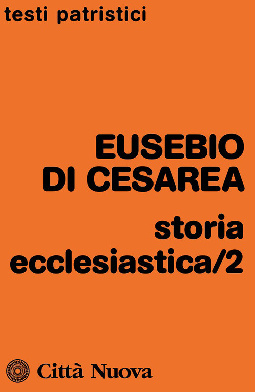 Storia ecclesiastica. Vol. 2