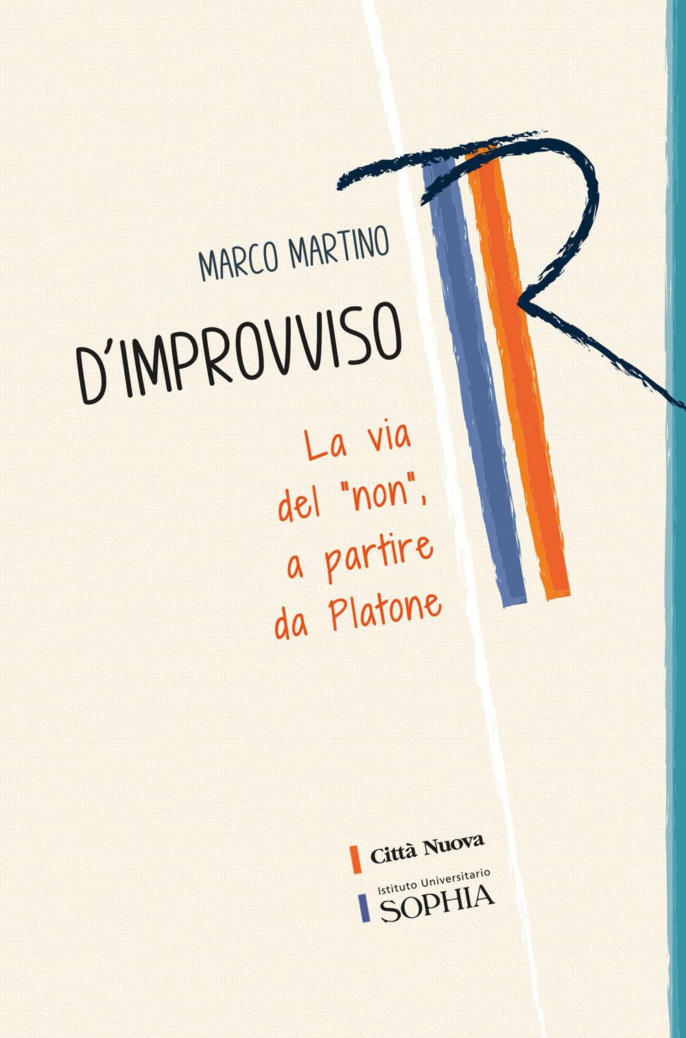 D'improvviso. La via del «non», a partire da Platone - Marco Martino - Libro - Città Nuova