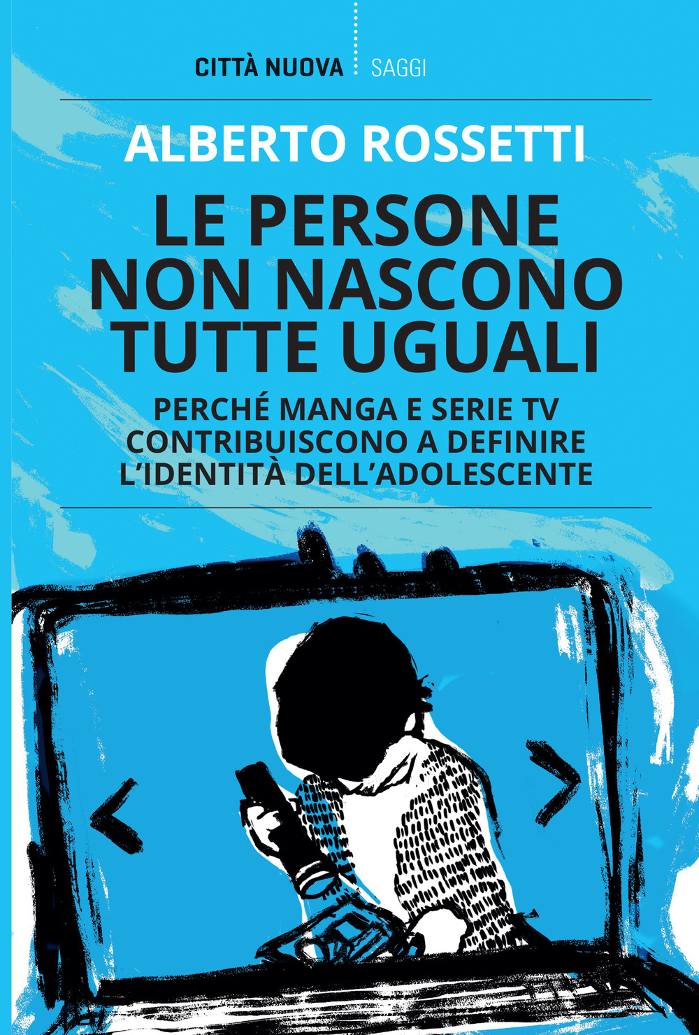 Le persone non nascono tutte uguali. Perché manga e serie TV contribuiscono a definire l'identità dell'adolescente