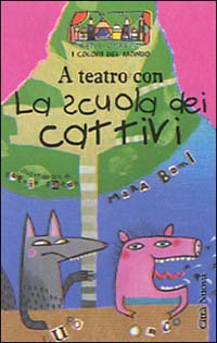 La scuola dei cattivi