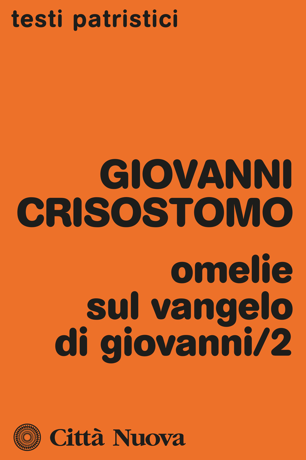 Omelie sul Vangelo di Giovanni. Vol. 2: Omelie 30-59