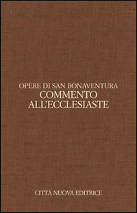 Opere. Vol. 8: Commento all'Ecclesiaste. Ediz. italiana e latina