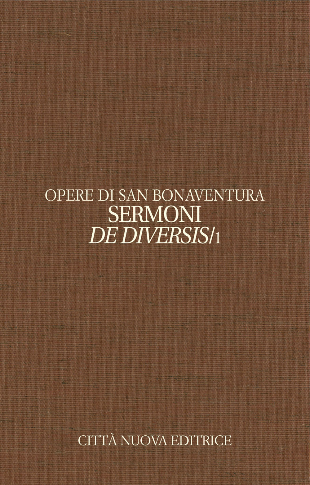 Opere. Ediz. bilingue. Vol. 12/1: Sermoni de diversis. Testo latino a fronte