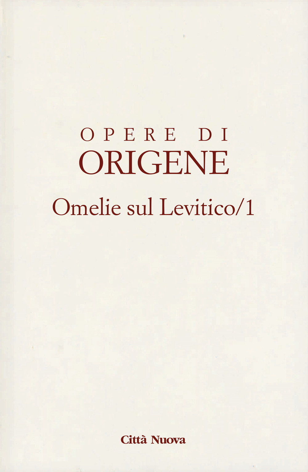 Opere di Origene. Vol. 3/1: Omelie sul Levitico